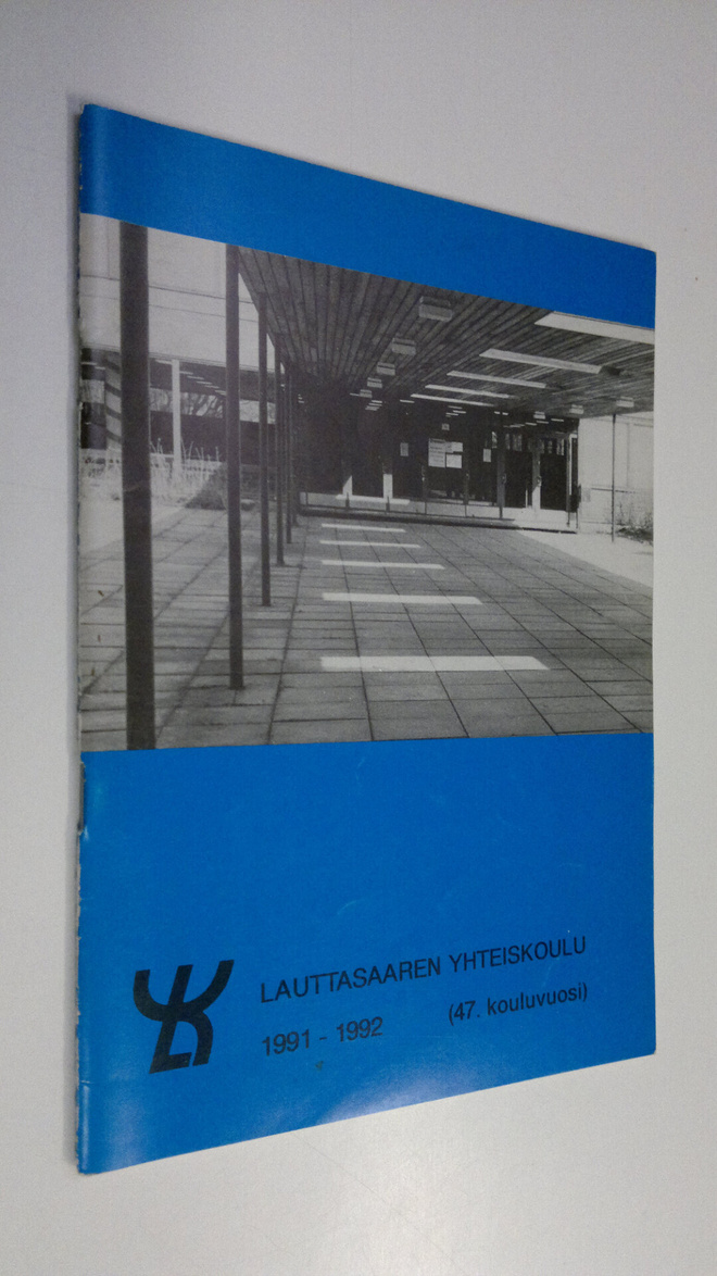 Lauttasaaren yhteiskoulu 1991-1992 (47. kouluvuosi)