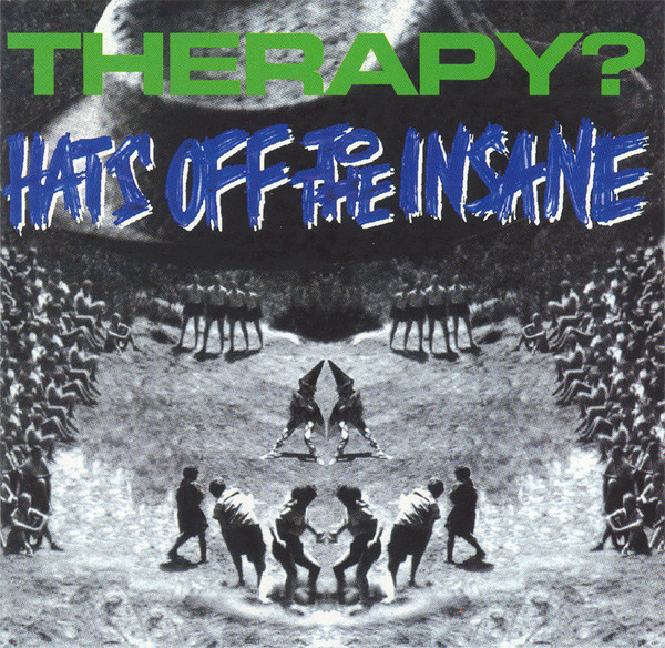 Therapy? - Hats Off To The Insane (CD) EX+!!