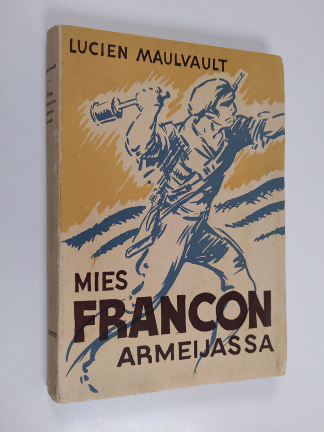 Lucien Maulvault : Mies Francon armeijassa