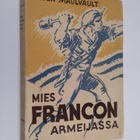 Lucien Maulvault : Mies Francon armeijassa - pikkukuva 1
