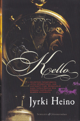 Jyrki Heino: Kello (sid. Schildts & Söderströms 2014)