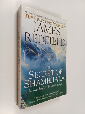 James Redfield : Secret of Shambhala : In Search of the E...