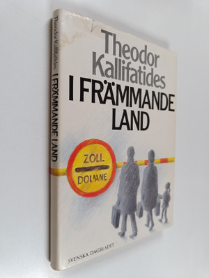 Theodor Kallifatides : I främmande land