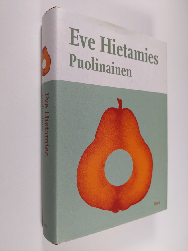 Eve Hietamies : Puolinainen : romaani