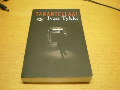 Ivan Tykki: Tarantellaa !