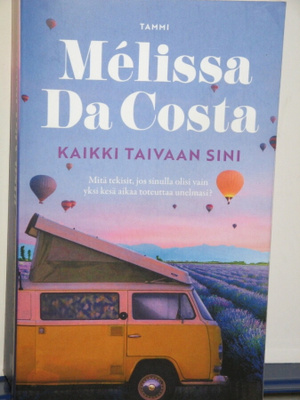 Melissa Da Costa : KAIKKI TAIVAAN SINI