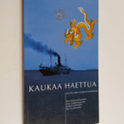 Eija-Maija Kotilainen : Kaukaa haettua : Kulttuurien muse... - pikkukuva 1