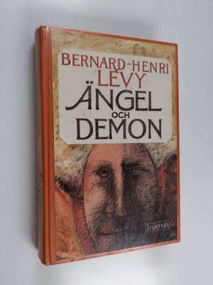 Bernard-Henri Levy : Ängel och demon