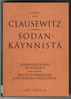 Carl von Clausewitz: Sodankäynnistä (sid.+kp.)