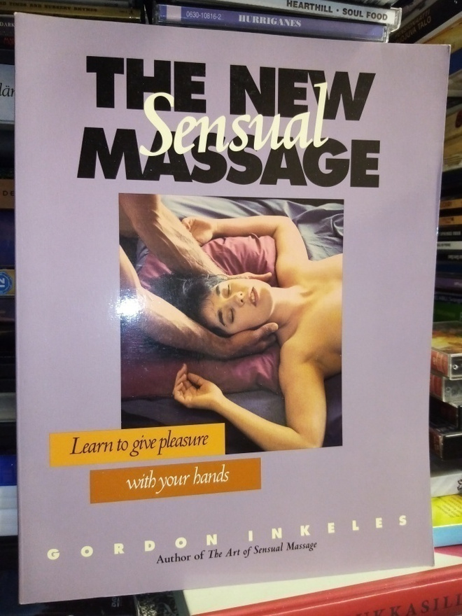 Gordon Inkeles : THE NEW SENSUAL MASSAGE ( SIS POSTIKULU)