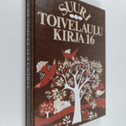 Raimo (toim.) Henriksson : Suuri toivelaulukirja 16 - pikkukuva 1