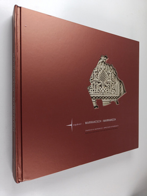 Marrakesch : eindrucke aus marrakesch = marrakech : impre...