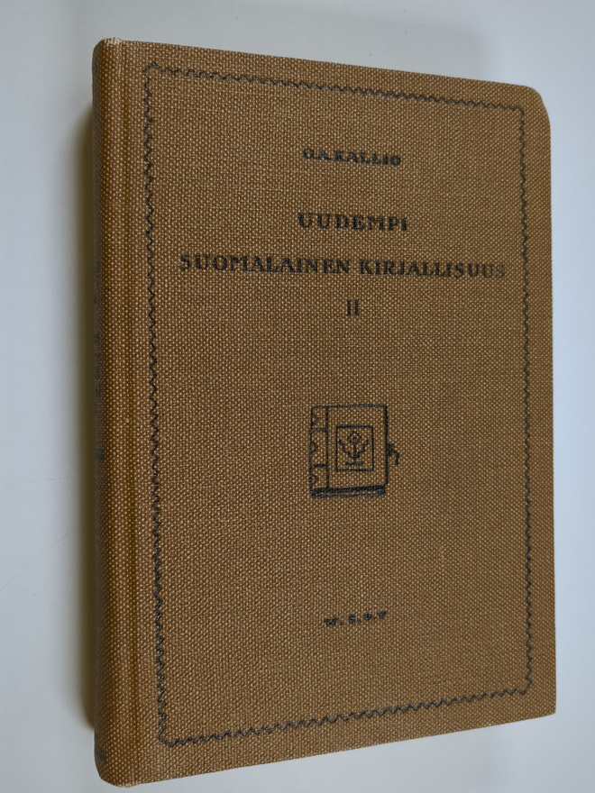 O. A. Kallio : Uudempi suomalainen kirjallisuus 2 : murro...