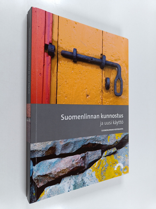 Suomenlinnan kunnostus ja uusi käyttö