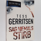Tess Gerritsen : Sag niemals STIRB : Roman - pikkukuva 1