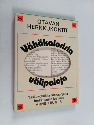 Arne Kruger : Otavan herkkukortit : Iloisia hoikkuusruokia