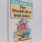 Des MacHale : Still More of the World's Best Irish Jokes - pikkukuva 1