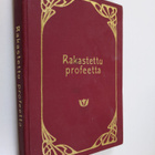 Kahlil Gibran ym. : Rakastettu profeetta : Kahlil Gibrani... - pikkukuva 1