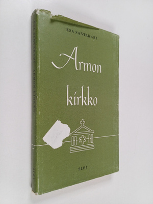 Esa Santakari : Armon kirkko