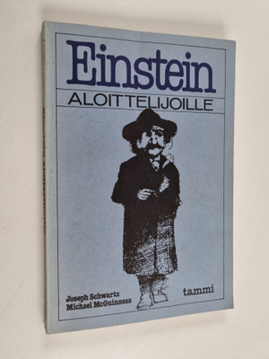 Joe Schwartz : Einstein aloittelijoille