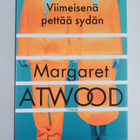 Margaret Atwood : Viimeisenä pettää sydän - pikkukuva 1
