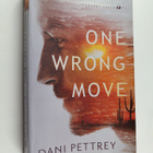 Dani Pettrey : One Wrong Move - pikkukuva 1