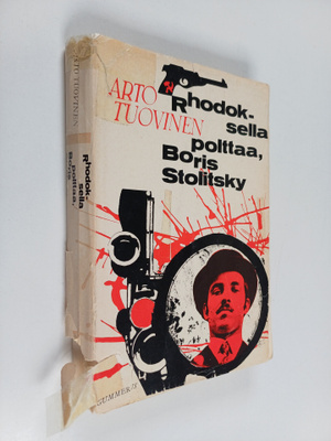 Arto Tuovinen : Rhodoksella polttaa, Boris Stolitsky