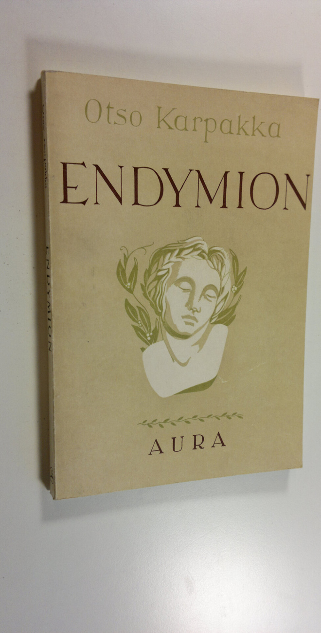 Otso Karpakka : Endymion : runoja