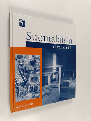 Ari Sainio : Suomalaisia ilmiöitä