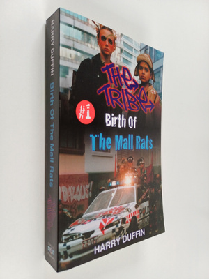 Harry Duffin : The Tribe: Birth Of The Mall Rats