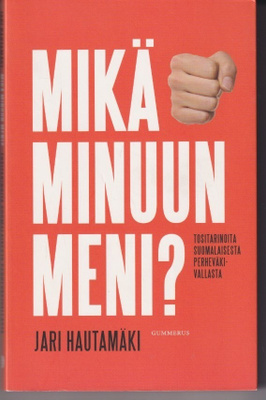 Jari Hautamäki: Mikä minuun meni?