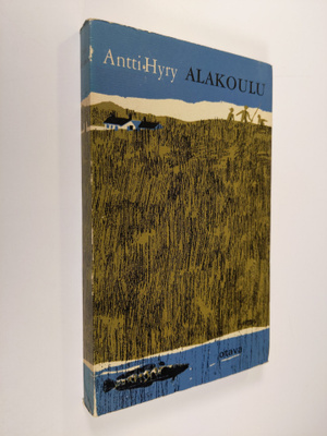 Antti Hyry : Alakoulu