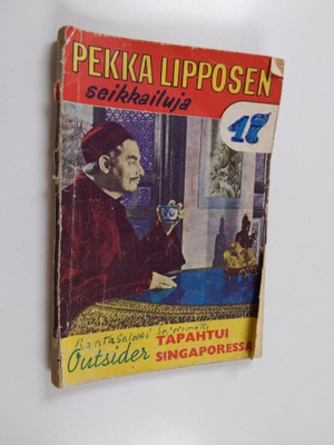 Outsider : Pekka Lipposen seikkailuja - Tapahtui Singapor...