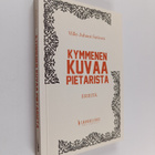 Ville-Juhani Sutinen : Kymmenen kuvaa Pietarista : esseit... - pikkukuva 1