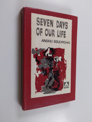 Andrei Goulyashki : Seven days of our life