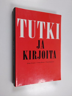 Pirkko Remes ym. : Tutki ja kirjoita