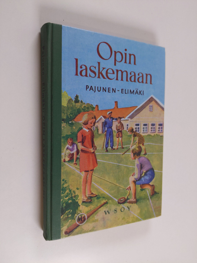 Väinö Pajunen ym. : Opin laskemaan M 1 - maaseudun kansak...
