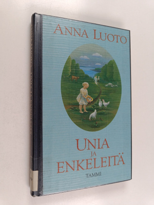 Anna Luoto : Unia ja enkeleitä : lapsuuteni Ylä-Savossa