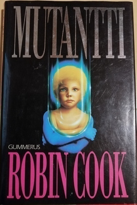 Robin Cook: Mutantti