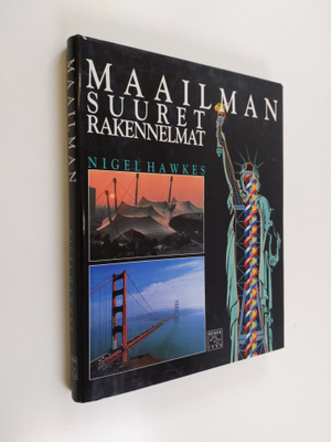 Nigel Hawkes : Maailman suuret rakennelmat
