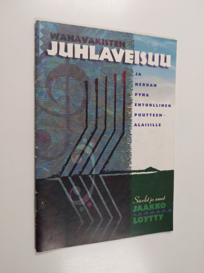 Wähäwäkisten juhlaveisuu ja herran pyhä ehtoollinen puutt...