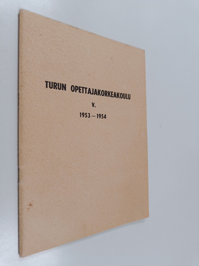Turun opettajakorkeakoulu - Viides toimintavuosi 1953-1954