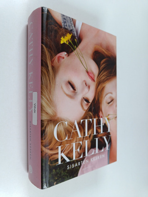Cathy Kelly : Sisarten kesken