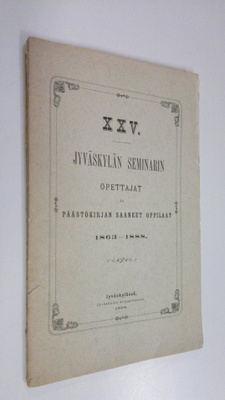 Jyväskylän seminarin opettajat ja päästökirjan saaneet op...