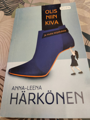 Olis niin kiva Anna- Leena Härkönen