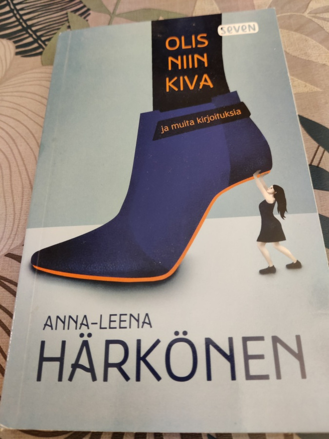Olis niin kiva Anna- Leena Härkönen