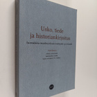 Usko, tiede ja historiankirjoitus : suomalaisia maailmank... - pikkukuva 1