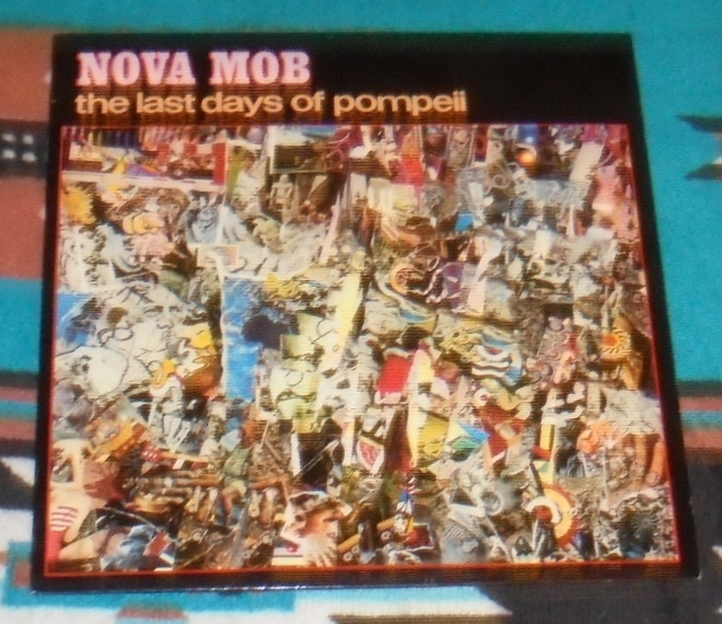 NOVA MOB ~ The Last Days Of Pompeii ~ LP Grant Hart