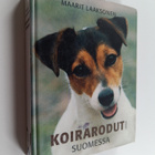 Maarit Laaksonen : Koirarodut Suomessa - pikkukuva 1