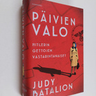 Judy Batalion : Päivien valo : Hitlerin gettojen vastarin... - pikkukuva 1